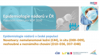 Novotvary: nemelanomové kožní (C44), in situ (D00–D09), nezhoubné a neznámého chování (D10–D36, D37–D48)