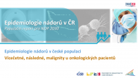 Vícečetné, následné malignity u onkologických pacientů